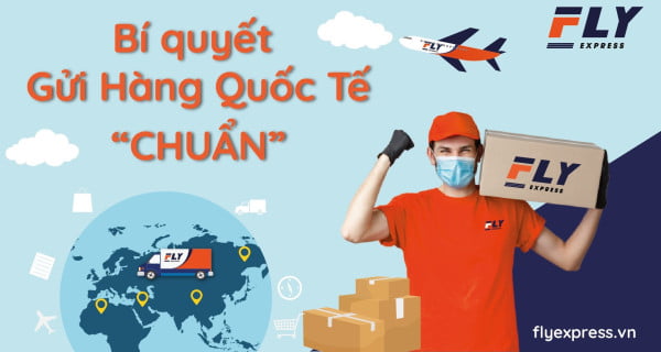 Bí quyết gửi hàng đi nước ngoài 
