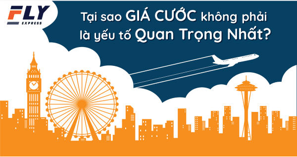 Tại sao Giá Cước không là yếu tố quan trọng nhất?