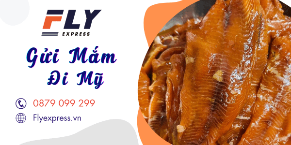 Gửi mắm đi Mỹ An Toàn, Giá Rẻ, Nhanh Chóng